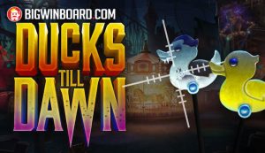 Ducks Till Dawn