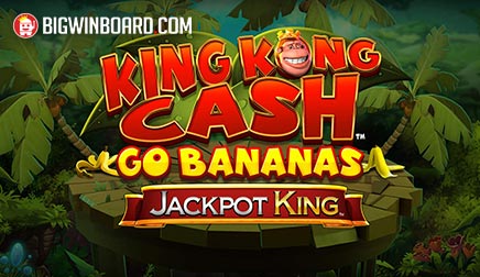 King Kong Cash Go Bananas slot