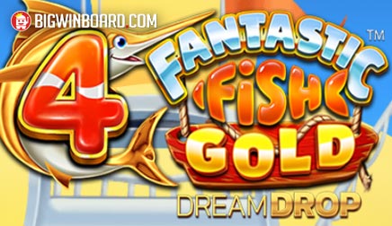 4 Fantastic Fish Gold Dream Drop slot
