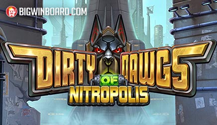 Dirty Dawgs of Nitropolis slot
