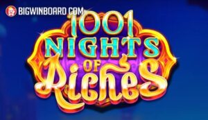 1001 Nights of Riches