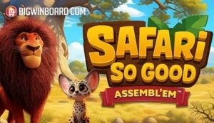 Safari So Good Assembl’em