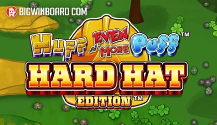 Huff N' Even More Puff Hard Hat Edition slot