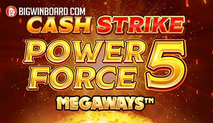 Cash Strike Power Force 5 Megaways slot
